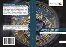 Portada del libro de Eternamente aquí