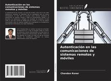 Couverture de Autenticación en las comunicaciones de sistemas remotos y móviles
