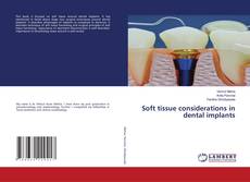 Bookcover of Soft tissue considerations in dental implants