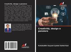 Couverture de Creatività, design e pensiero