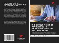 Borítókép a  THE DEVELOPMENT OF ACCOUNTING IN NICARAGUA OVER THE PAST FIVE YEARS - hoz
