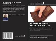 Couverture de LA ECONOMÍA DE LA MISERIA ORGANIZADA