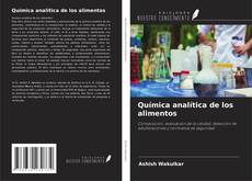 Couverture de Química analítica de los alimentos