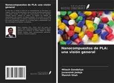 Couverture de Nanocompuestos de PLA: una visión general