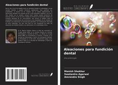 Couverture de Aleaciones para fundición dental