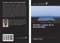 Triunfar a pesar de la discapacidad kitap kapağı