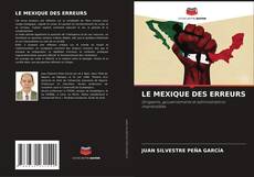 LE MEXIQUE DES ERREURS kitap kapağı