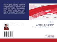MATRICES & DENTISTRY的封面