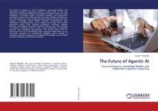 Bookcover of The Future of Agentic AI