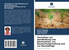 Capa do livro de Techniken zur Handhabung von Baumsamen, zur Baumschulgründung und zur Baumpflege 