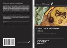 Crecer con la enfermedad celíaca kitap kapağı