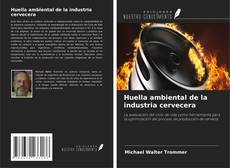 Couverture de Huella ambiental de la industria cervecera