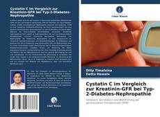 Buchcover von Cystatin C im Vergleich zur Kreatinin-GFR bei Typ-2-Diabetes-Nephropathie