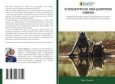 Capa do livro de O SEQUESTRO DE UMA JUVENTUDE HÍBRIDA 
