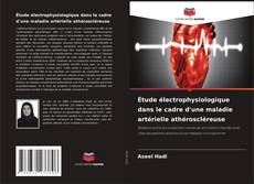 Couverture de Étude électrophysiologique dans le cadre d'une maladie artérielle athéroscléreuse