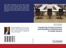 Copertina di Leadership Communication and Workflow Effectiveness in Public Service