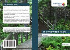 Borítókép a  The Wildwood Heart - hoz