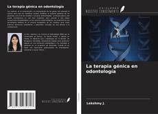 Capa do livro de La terapia génica en odontología 