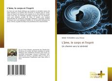 Bookcover of L'âme, le corps et l'esprit