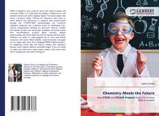 Bookcover of Chemistry Meets the Future
