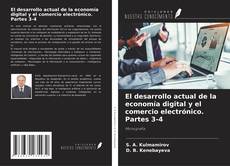 Обложка El desarrollo actual de la economía digital y el comercio electrónico. Partes 3-4