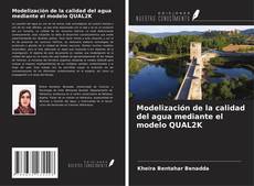 Couverture de Modelización de la calidad del agua mediante el modelo QUAL2K