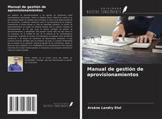 Bookcover of Manual de gestión de aprovisionamientos