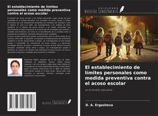 Обложка El establecimiento de límites personales como medida preventiva contra el acoso escolar