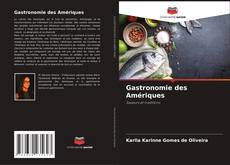 Borítókép a  Gastronomie des Amériques - hoz