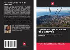 Tipomorfologia da cidade de Brazzaville kitap kapağı