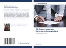 Die Praxisrelevanz von Sachverständigengutachten kitap kapağı