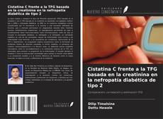 Buchcover von Cistatina C frente a la TFG basada en la creatinina en la nefropatía diabética de tipo 2