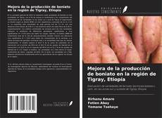 Mejora de la producción de boniato en la región de Tigray, Etiopía kitap kapağı