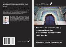 Couverture de Principios de conservación y restauración de los monumentos de incalculable valor de Irán