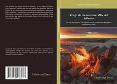 Portada del libro de Vengo de recorrer las calles del infierno