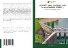 Capa do livro de IMPACTOS DA OPERAÇÃO DE UHEs NA MORTANDADE DE PEIXES 