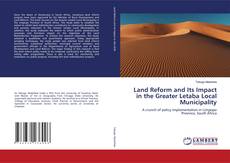 Обложка Land Reform and Its Impact in the Greater Letaba Local Municipality