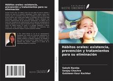 Capa do livro de Hábitos orales: existencia, prevención y tratamientos para su eliminación 