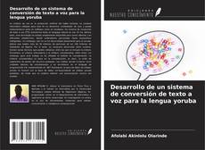 Desarrollo de un sistema de conversión de texto a voz para la lengua yoruba的封面