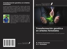 Обложка Transformación genética en árboles forestales
