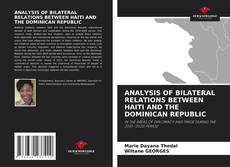 Borítókép a  ANALYSIS OF BILATERAL RELATIONS BETWEEN HAITI AND THE DOMINICAN REPUBLIC - hoz