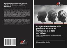 Copertina di Programma rivolto alle persone affette da demenza e ai loro caregiver