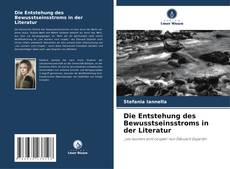 Die Entstehung des Bewusstseinsstroms in der Literatur kitap kapağı
