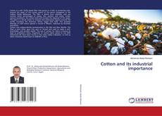 Cotton and its industrial importance的封面