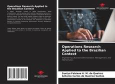 Bookcover of Operations Research Applied to the Brazilian Context