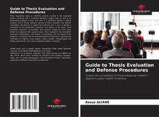 Borítókép a  Guide to Thesis Evaluation and Defense Procedures - hoz