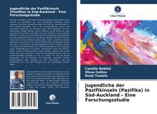 Couverture de Jugendliche der Pazifikinseln (Pasifika) in Süd-Auckland – Eine Forschungsstudie