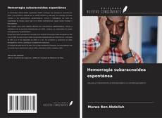 Portada del libro de Hemorragia subaracnoidea espontánea