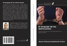 Обложка El lenguaje de los delincuentes