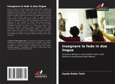 Bookcover of Insegnare la fede in due lingue